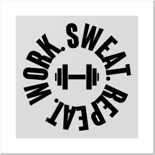 Work Sweat Repeat - Gym workout Posters and Art